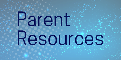 Link to Parent Resources Webpage